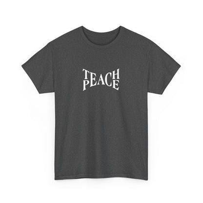 Teach Peace Cotton Tee