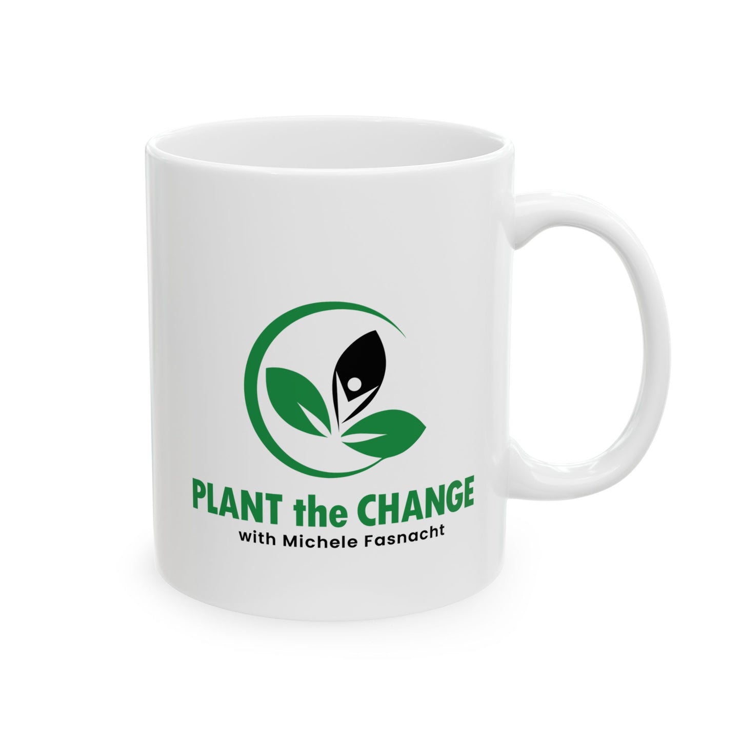 Plant the Change Ceramic Mug, (11oz, 15oz)