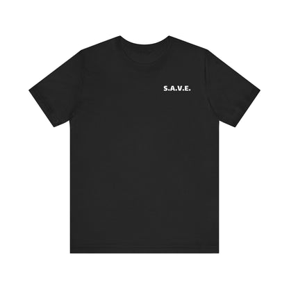 S.A.V.E Unisex Jersey Short Sleeve Tee