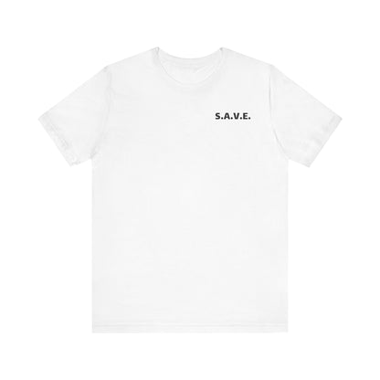 S.A.V.E Unisex Jersey Short Sleeve Tee